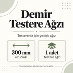 Demir Testere Ağzı - 300 mm - ürün özellikleri ve kullanım faydaları afişi