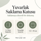 Yuvarlak Saklama Kutusu 1.2 Litre - ürün özellikleri ve kullanım faydaları afişi