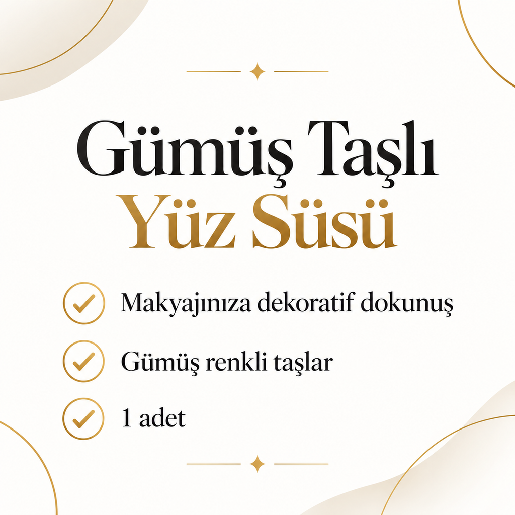 Gümüş Taşlı Makyaj Yüz Süsü - ürün özellikleri ve kullanım faydaları afişi