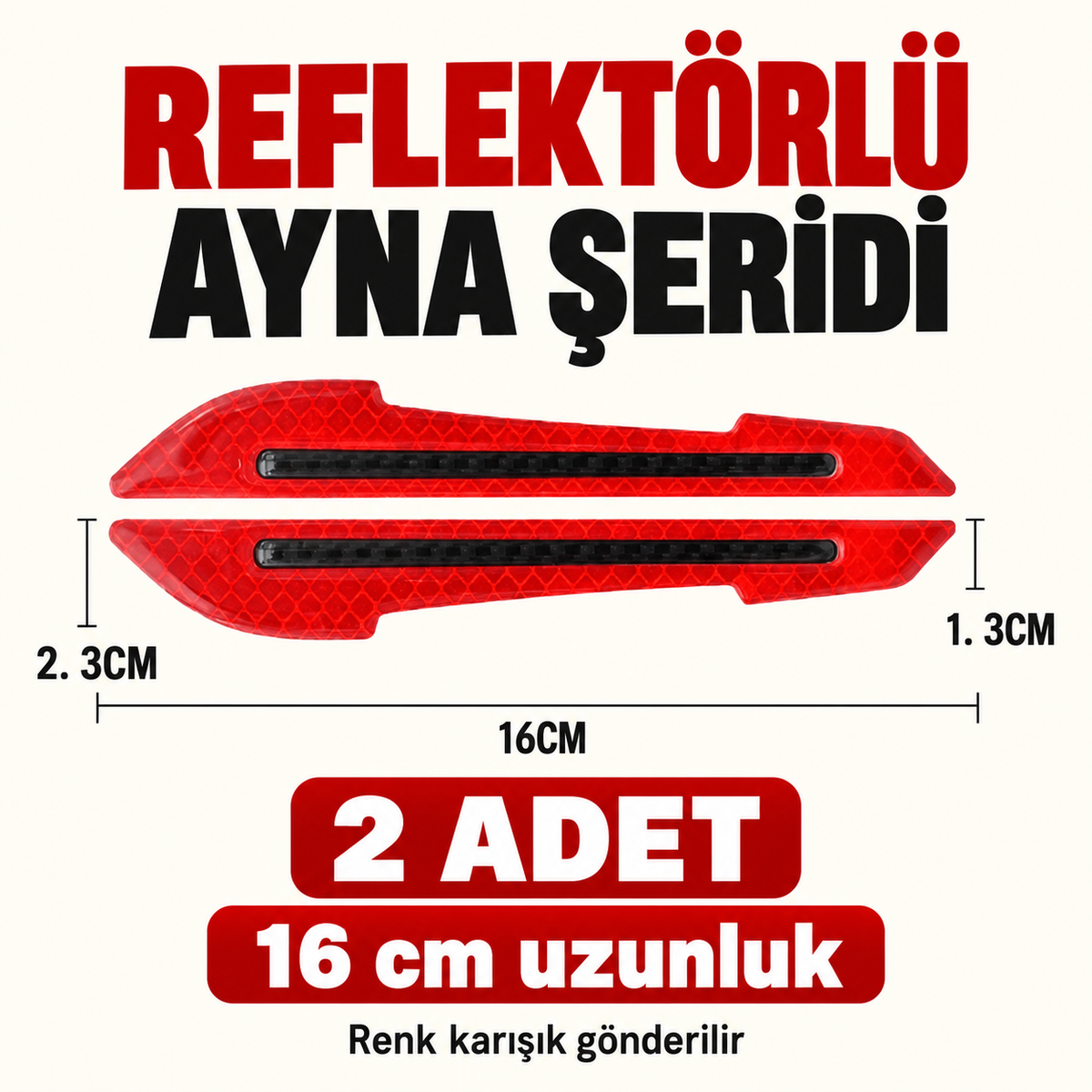 Araba Aynası Koruyucu Reflektörlü Şerit - özellik ve kullanım bilgileri