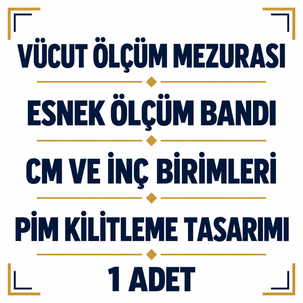 Ergonomik Vücut Ölçüm Mezurası - özellik ve kullanım bilgileri