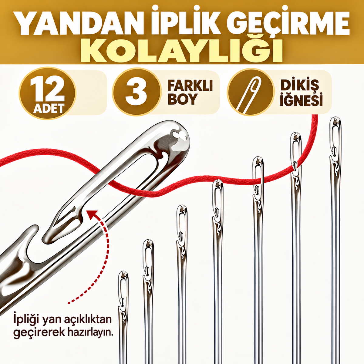 Kolay İplik Geçirilen İğne Seti 12 Adet - özellik ve kullanım bilgileri
