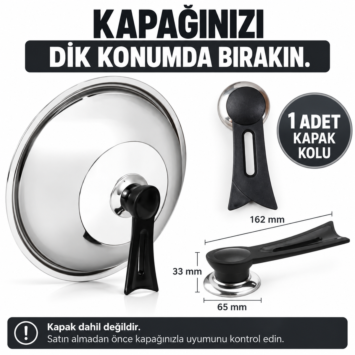Dikey Tasarım Tencere Kapağı Kolu - özellik ve kullanım bilgileri