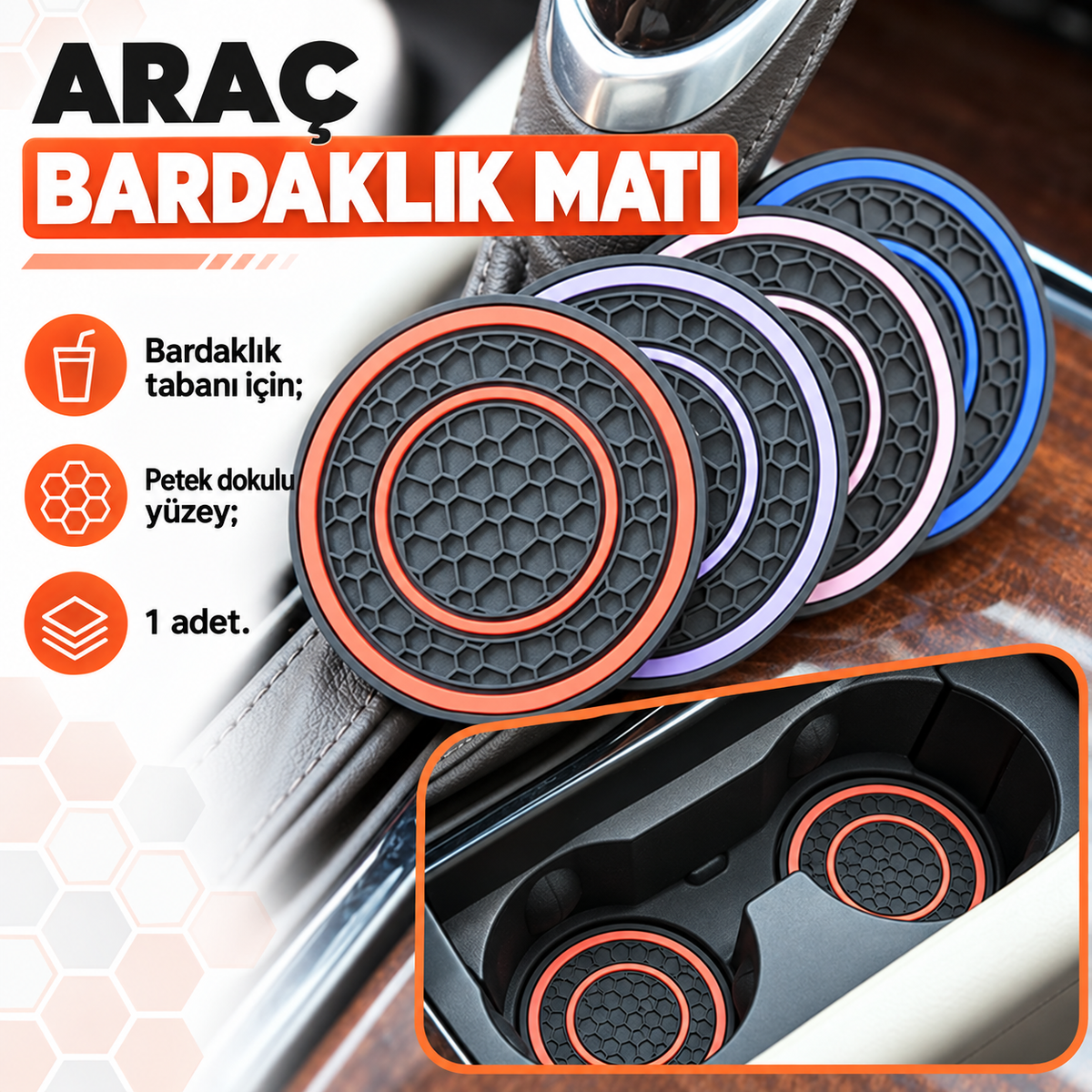 Araç İçi Bardak Tutucu Matları - özellik ve kullanım bilgileri