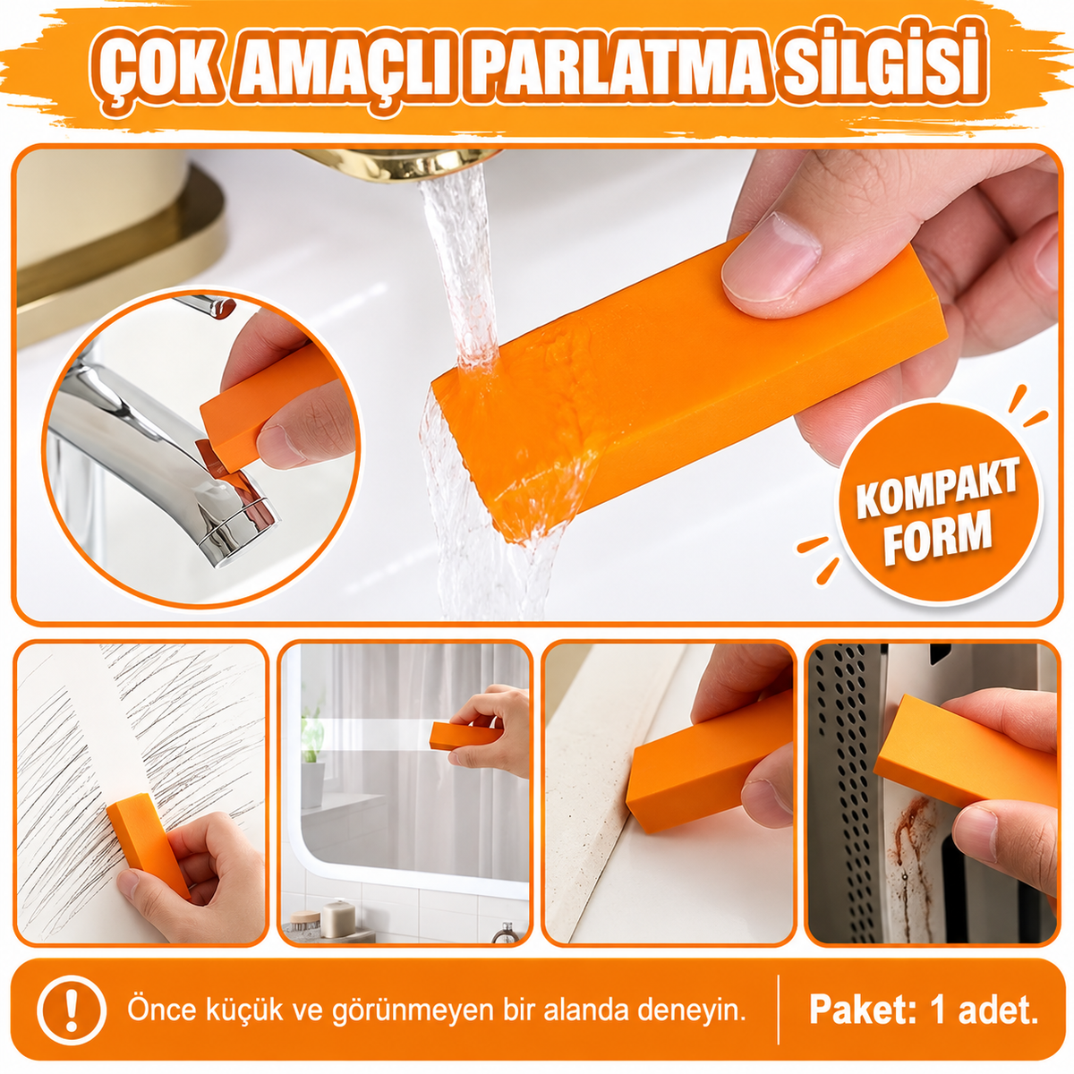 Çok Amaçlı Parlatma Silgisi - özellik ve kullanım bilgileri