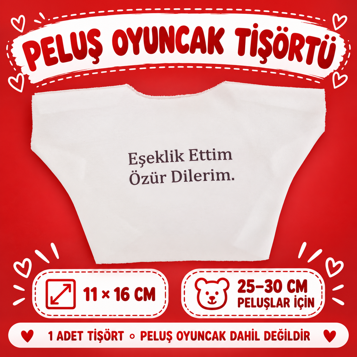 Eşeklik Ettim Yazılı Peluş Oyuncak Tişörtü - özellik ve kullanım bilgileri