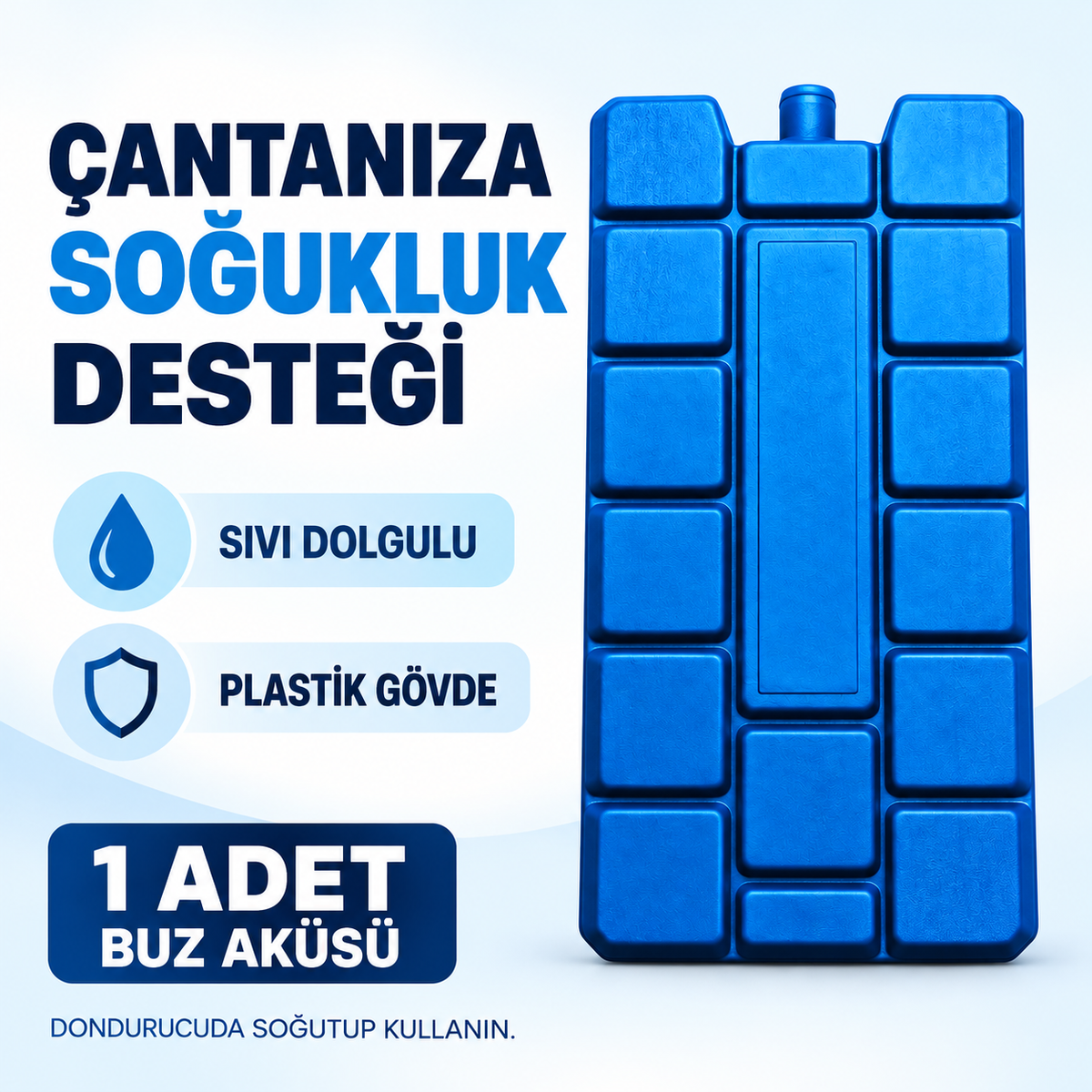 Dolu Plastik Buz Aküsü - özellik ve kullanım bilgileri