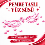 Pembe Taşlı Makyaj Yüz Süsü - özellik ve kullanım bilgileri